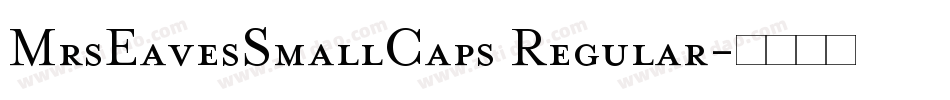 MrsEavesSmallCaps Regular字体转换